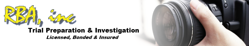 RBA, inc. | Trial Preparation & Investigation
